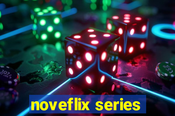 noveflix series